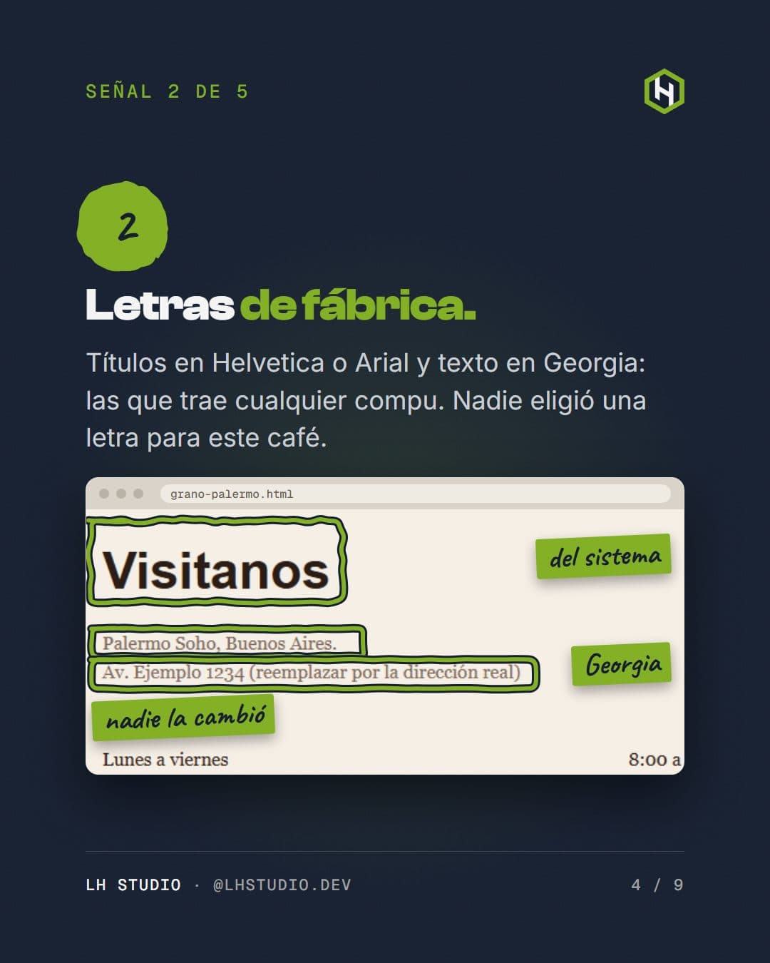 Placa de la señal 2: títulos en Helvetica o Arial y texto en Georgia, las letras que trae cualquier computadora