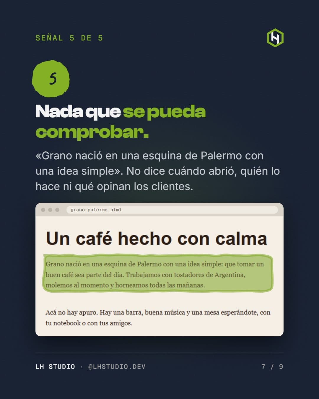 Placa de la señal 5: el texto «Grano nació en una esquina de Palermo con una idea simple» no dice cuándo abrió, quién lo hace ni qué opinan los clientes